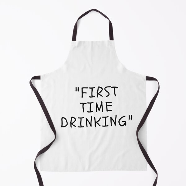 Item preview, Funny White Lies Quotes- FIRST TIME DRINKING designed and sold by The Little Wood Cottage.