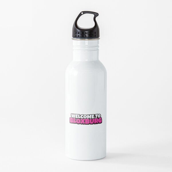 Bloxburg Water Bottle Redbubble - ronald omg roblox welcome to bloxburg hack me robux