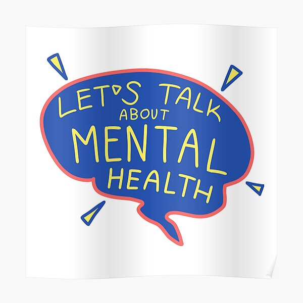 Let's Talk Mental Health (Blue Speech Bubble) Poster