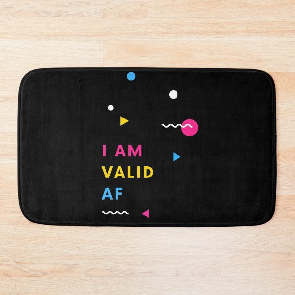 Item preview, I Am Valid AF designed and sold by somebasic.