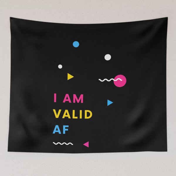 Item preview, I Am Valid AF designed and sold by somebasic.