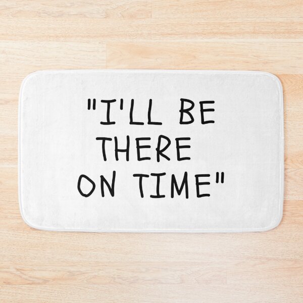 Item preview, Funny White Lies Quotes- I WILL BE THERE ON TIME designed and sold by The Little Wood Cottage.