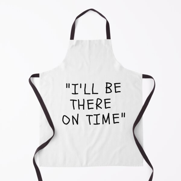 Item preview, Funny White Lies Quotes- I WILL BE THERE ON TIME designed and sold by The Little Wood Cottage.