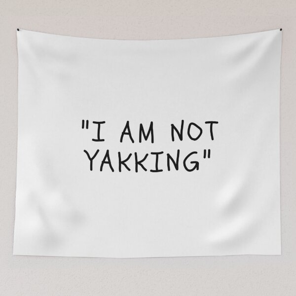 Item preview, Funny White Lies Quotes- I AM NOT YAKKING designed and sold by The Little Wood Cottage.