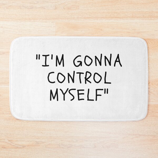 Item preview, Funny White Lies Quotes- I AM GONNA CONTROL MYSELF designed and sold by The Little Wood Cottage.