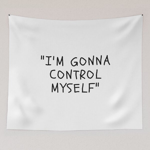 Item preview, Funny White Lies Quotes- I AM GONNA CONTROL MYSELF designed and sold by The Little Wood Cottage.