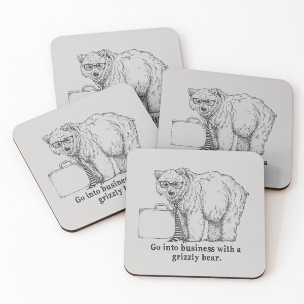 Item preview, Go Into Business with a Grizzly Bear designed and sold by Jamie Stryker.