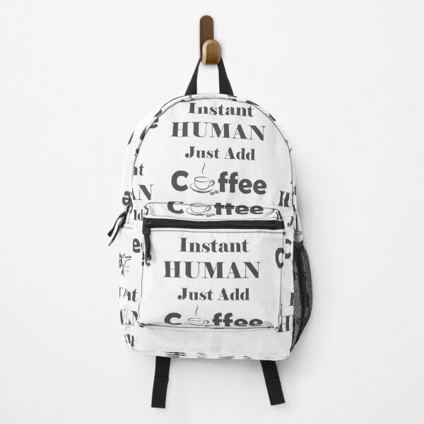 Item preview, Instant Human Just Add Coffee designed and sold by TravelScientist.