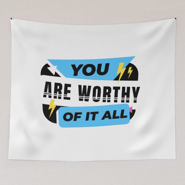 Item preview, You are Worthy designed and sold by neil1402.