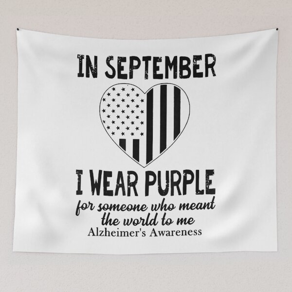 Item preview, In September I Wear Purple For Someone Who Meant The World designed and sold by RussellRoss.