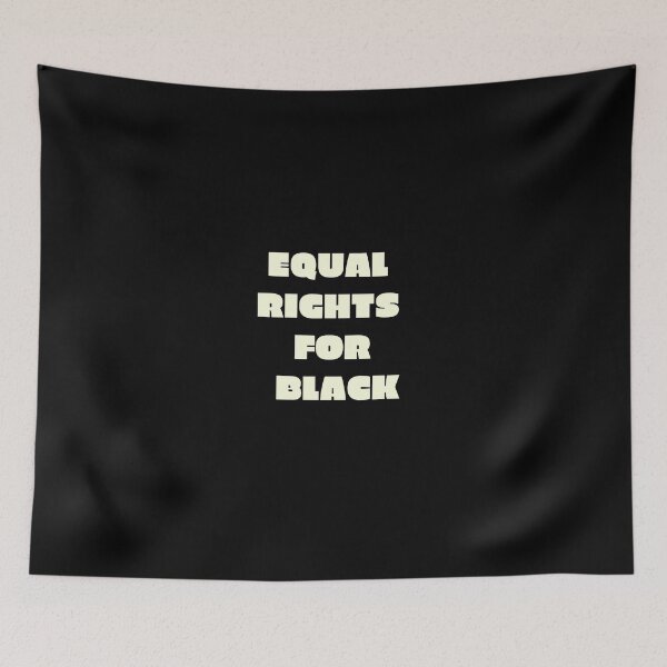 Item preview, Equal Rights For Black designed and sold by basitcv.