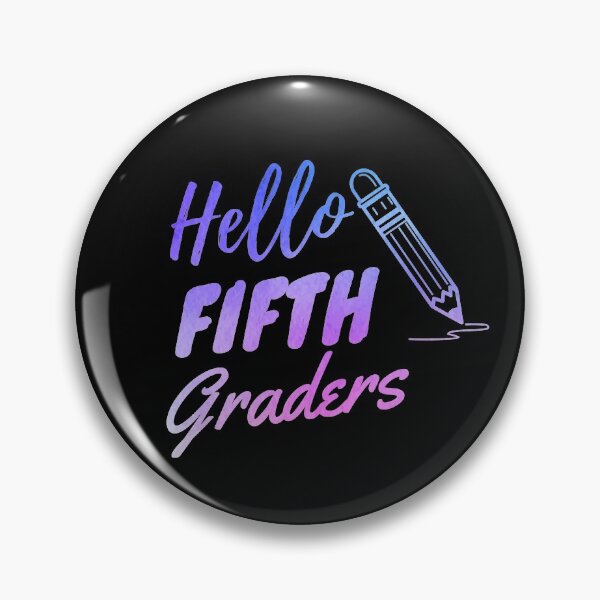 Item preview, Hello fifth graders designed and sold by TyronMorgan.