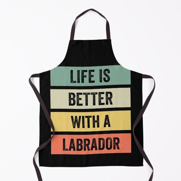 Item preview, Life is Better With a Labrador designed and sold by Angels-Archive.