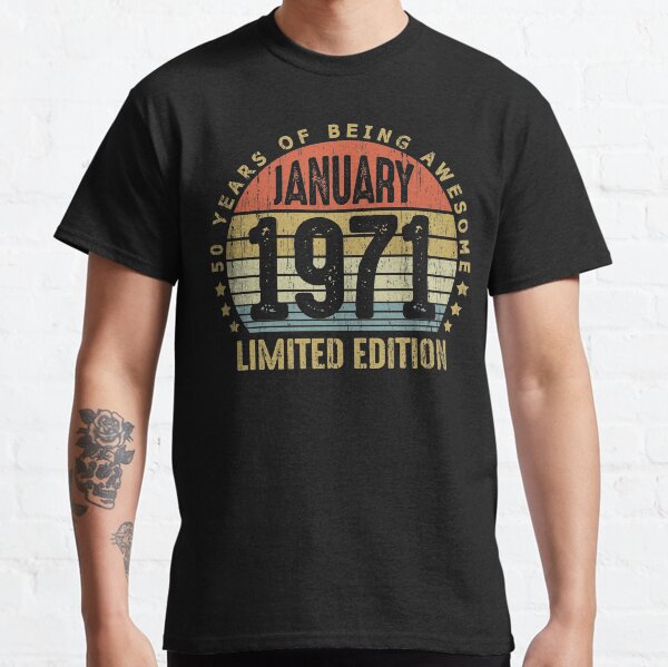 50th Birthday T-Shirt 1971 Mens Funny 50 Year Old Vintage Year Limited Edition