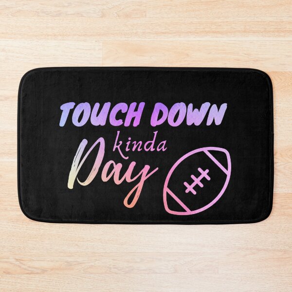 Item preview, Touch down kinda day designed and sold by TyronMorgan.