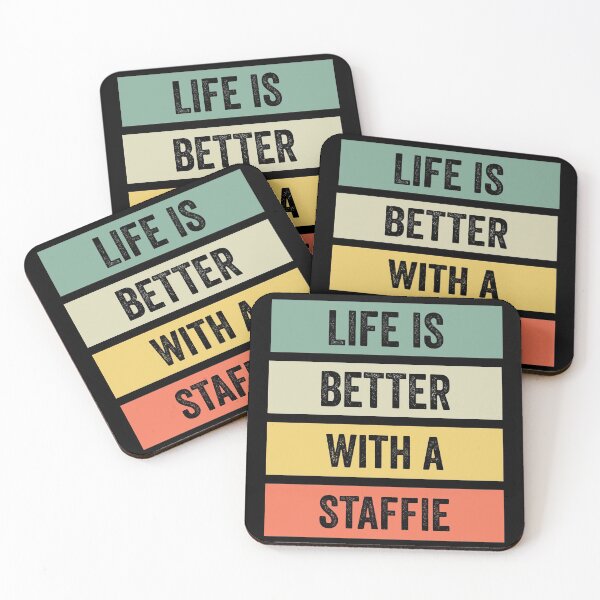 Item preview, Life is Better With a Staffie designed and sold by Angels-Archive.