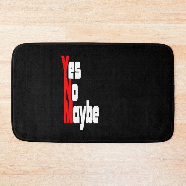 Item preview, Yes No Maybe for dark background designed and sold by frankuffmann.