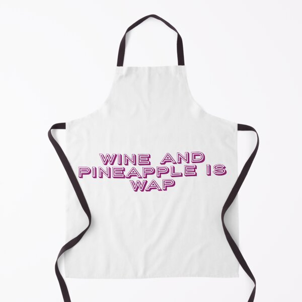 Item preview, EL VINO Y LA PIÑA ES WAP Design designed and sold by Ashraf Can.