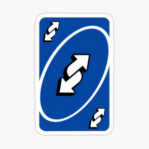Bezwaar Werkgever Respectvol Blue uno reverse card" Sticker by ComfyCloud | Redbubble