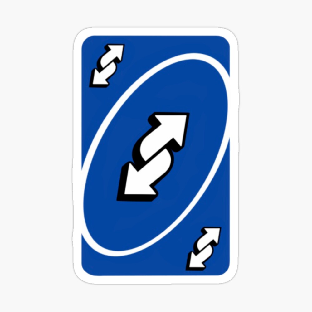 Uno Reverse - The Ultimate Power - Blue by teestopsonline