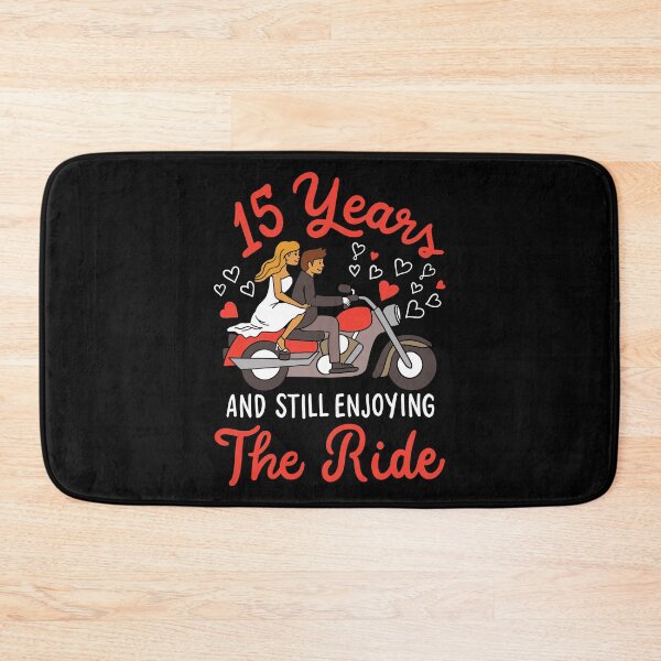 Item preview, 15th Wedding Anniversary 15 Years, Enjoying The Ride designed and sold by haselshirt.