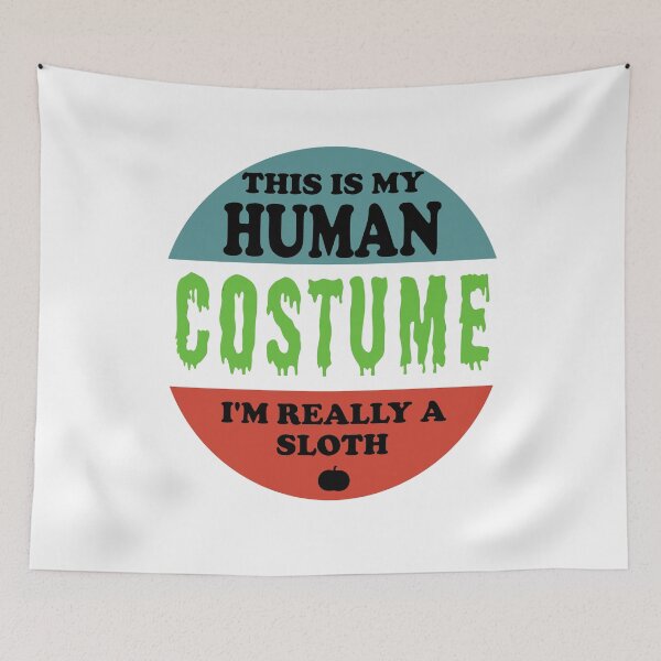 Item preview, Sloth This Is My Human Costume I'm Really A Halloween Puns  designed and sold by fourstripes.