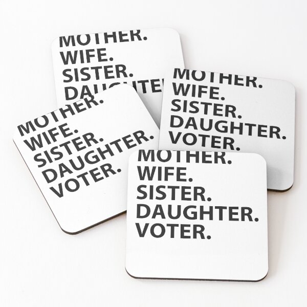 Item preview, MOTHER. WIFE. SISTER. DAUGHTER VOTER ELECTION GIFT  designed and sold by Sarah38.
