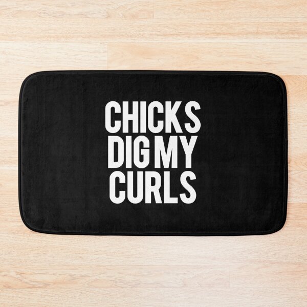 Item preview, chicks dig my curls designed and sold by beruc.