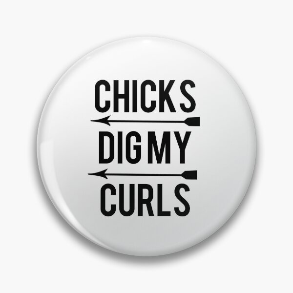 Item preview, chicks dig my curls designed and sold by beruc.
