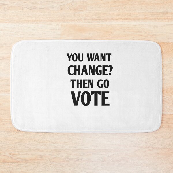Item preview, You want change? Then go vote designed and sold by Andreastore.