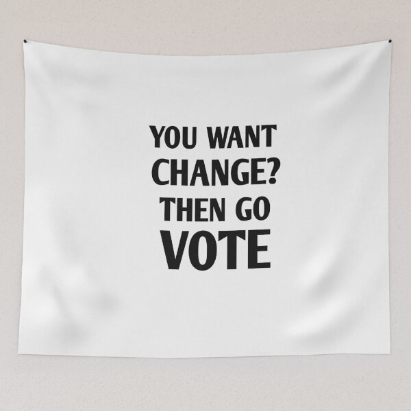 Item preview, You want change? Then go vote designed and sold by Andreastore.