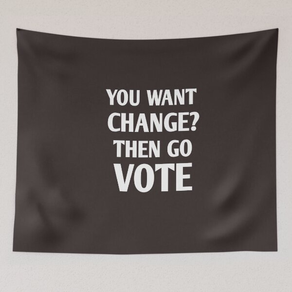 Item preview, You want change? Then go vote designed and sold by Andreastore.