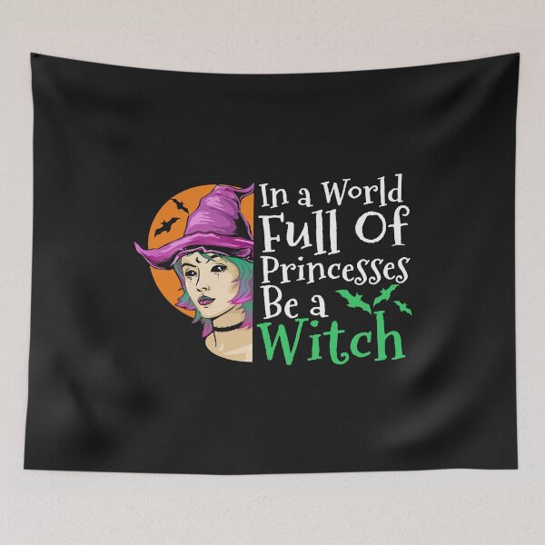 Item preview, In A World Full Of Princesses Be A Witch Funny Halloween Lover Gifts designed and sold by alenaz.