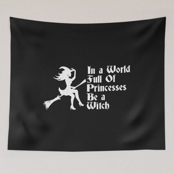 Item preview, Be A Witch In A World Full Of Princesses Funny Halloween Saying Cute Witch Silhouette  designed and sold by alenaz.