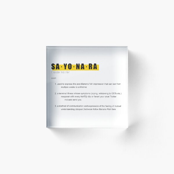 Banana Fish SAYONARA Definition Design Acrylic Block