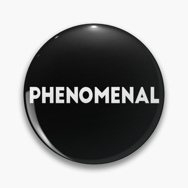 Item preview, PHENOMENAL designed and sold by prettyflythings.