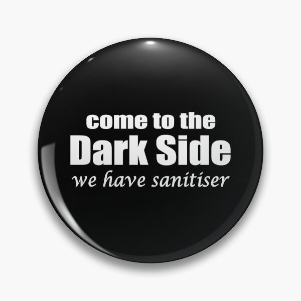 Item preview, come to the dark side we have sanitiser funny  designed and sold by headpossum.