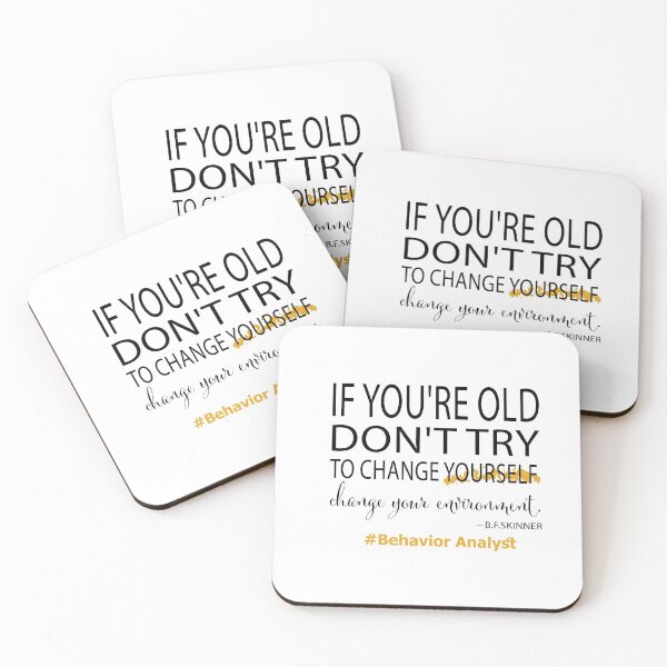 Item preview, If you're old, don't try to change yourself, change your environment. designed and sold by Fas Designs.