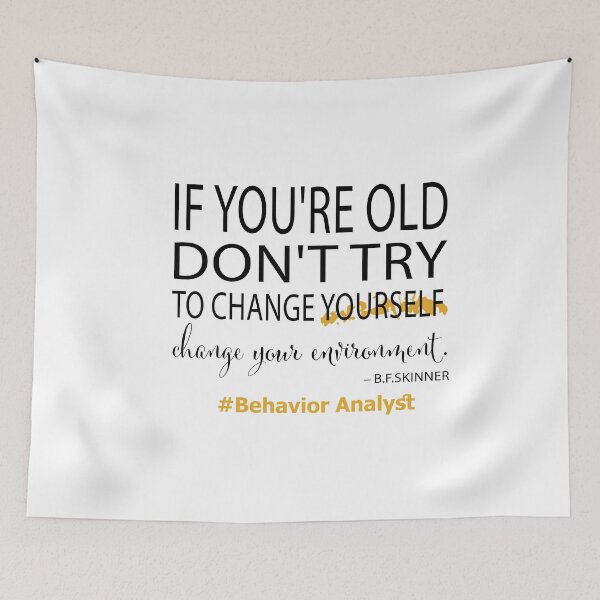 Item preview, If you're old, don't try to change yourself, change your environment. designed and sold by Fas Designs.