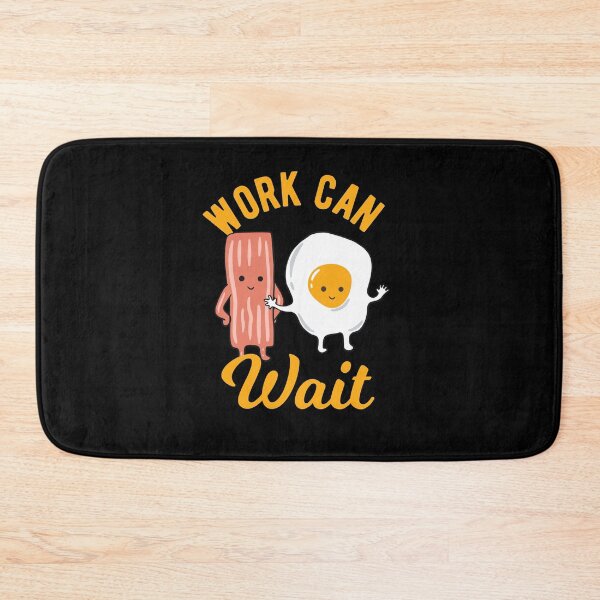 Item preview, Bacon and Egg - Procrastination -  Work Can Wait designed and sold by CanadianUnicorn.