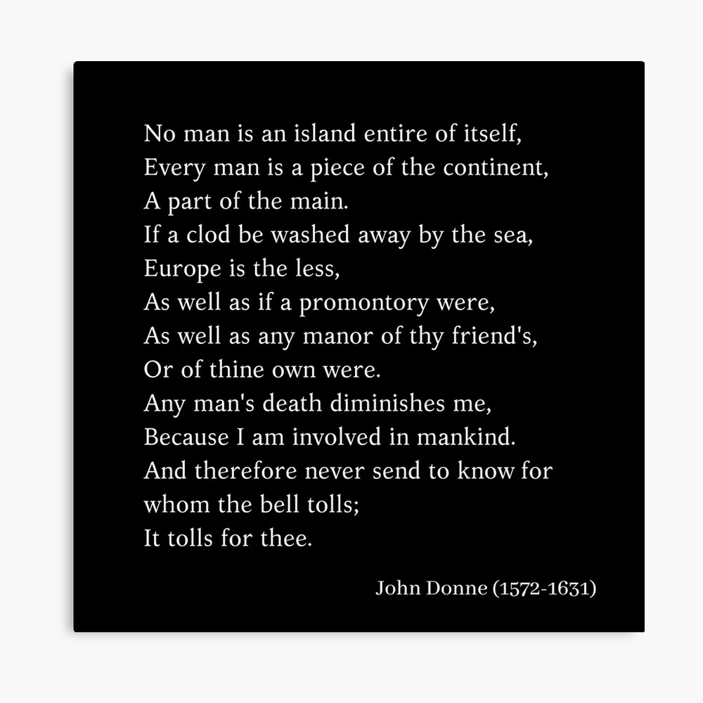 No Man Is An Island By John Donne Poster By Yararo Redbubble