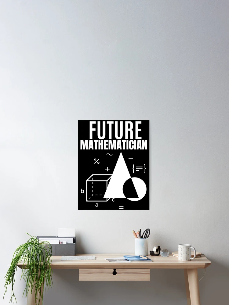 Thumbnail 2 of 3, Poster, Future Mathematician designed and sold by RIVEofficial.
