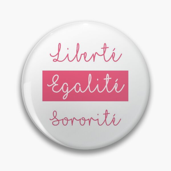 Item preview, Liberte Egalite Sororite pink designed and sold by RetroPrints.