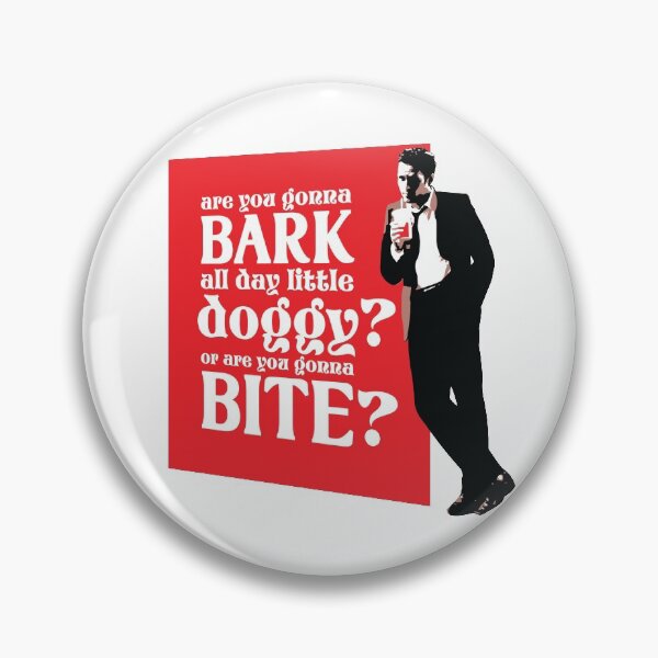 Item preview, Are you gonna bark all day little doggy? Or are you gonna bite? designed and sold by Bobby Shaftoe.