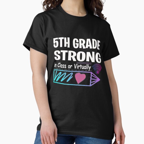 Item preview, 5th Grade STRONG in Class or Virtually designed and sold by binly123.