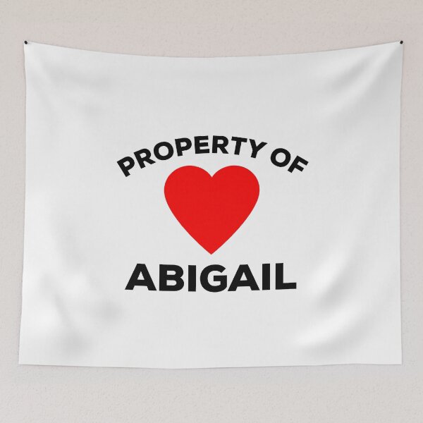 Item preview, Property of Abigail Boyfriend Girlfriend Love designed and sold by IBMClothing.