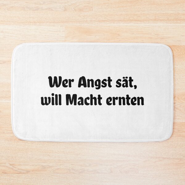 Item preview, Wer Angst sät, will Macht ernten designed and sold by cursotti.
