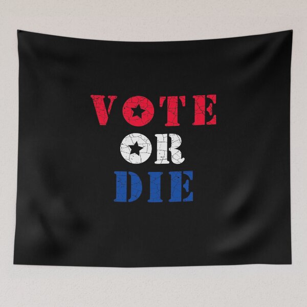Item preview, Vote or Die, Eroded designed and sold by aksh-store.