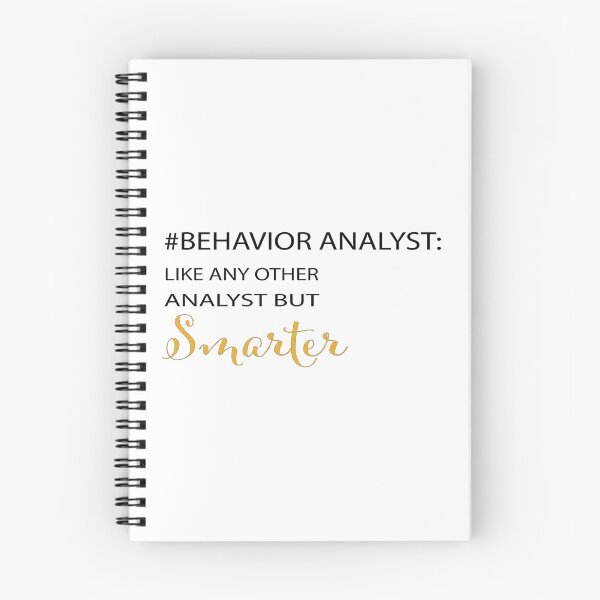 Item preview, behavior analyst like any other analyst but smarter designed and sold by Fas Designs.