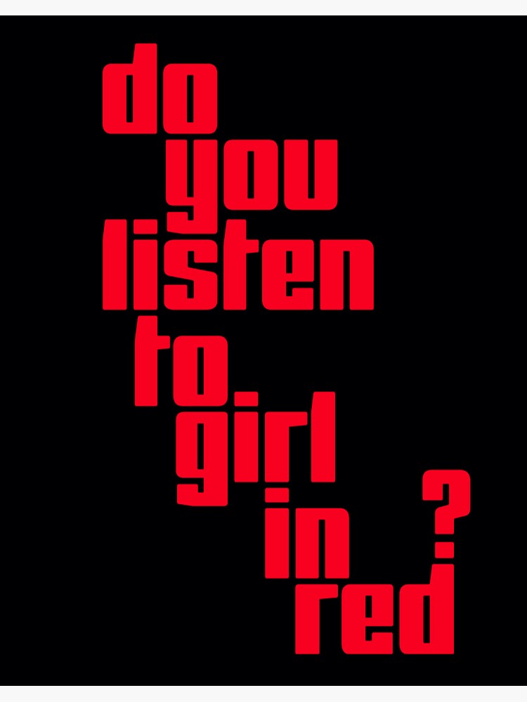 "do you listen to girl in red?" Sticker by mrdanielle Redbubble